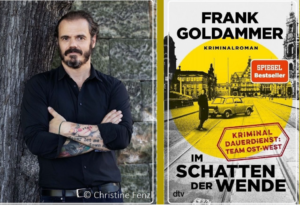 Read more about the article Frank Goldammer – Im Schatten Der Wende